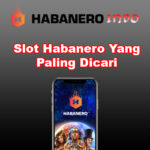 Game Slot Yang Paling Dicari Oleh Masyarakat Habanero Indonesia