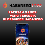 Ratusan Games Yang Tersedia Di Provider Habanero